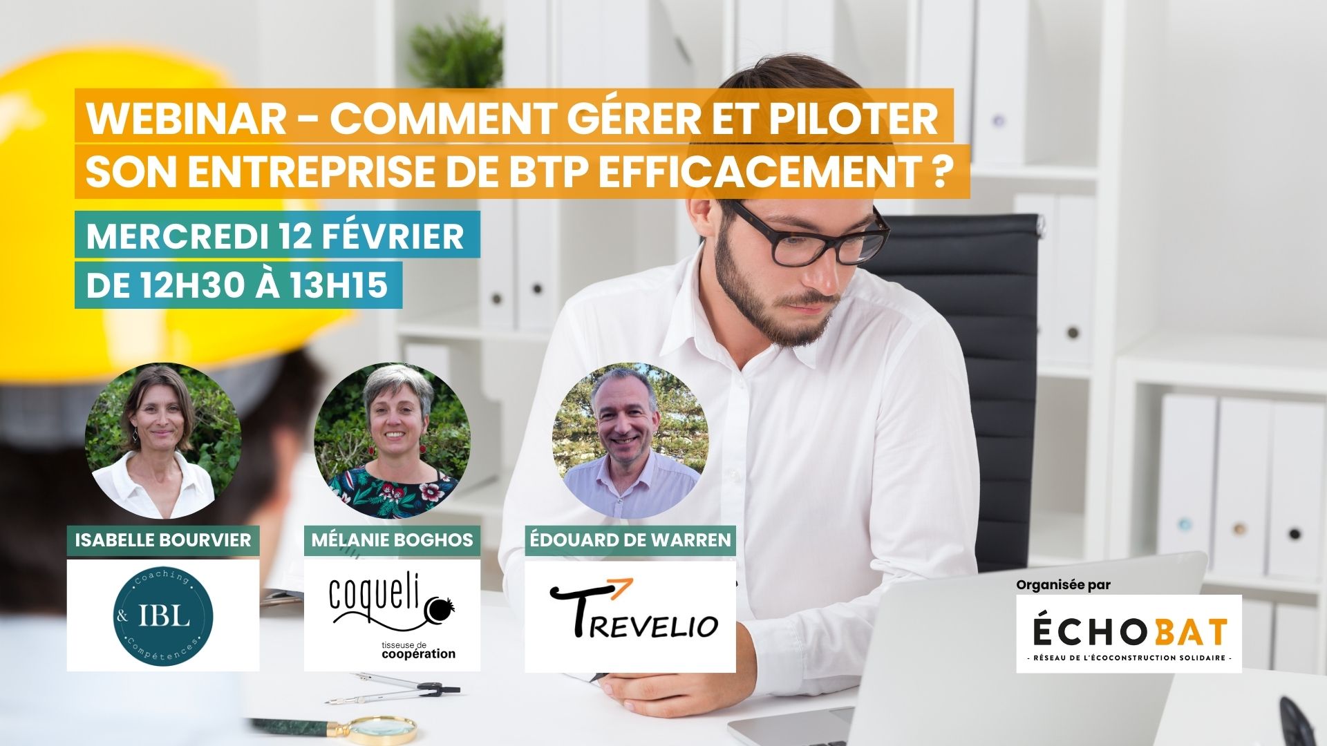 Webinaire - Comment gérer et piloter son entreprise de BTP efficacement ?